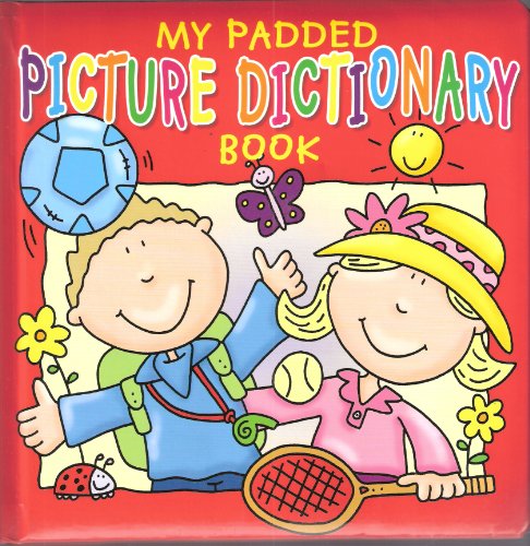 Beispielbild fr My Padded Picture Dictionary Book zum Verkauf von WorldofBooks