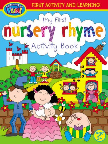 Beispielbild fr My First Nursery Rhyme Activity: No. 446H (Learning is Fun S.) zum Verkauf von WorldofBooks