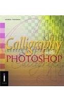 Imagen de archivo de Step-By Step Calligraphy with Photoshop a la venta por WorldofBooks