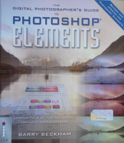Beispielbild fr The Digital Photographer's Guide to Photoshop Elements 3: Improve Your Photos and Create Fantastic Special Effects zum Verkauf von WorldofBooks