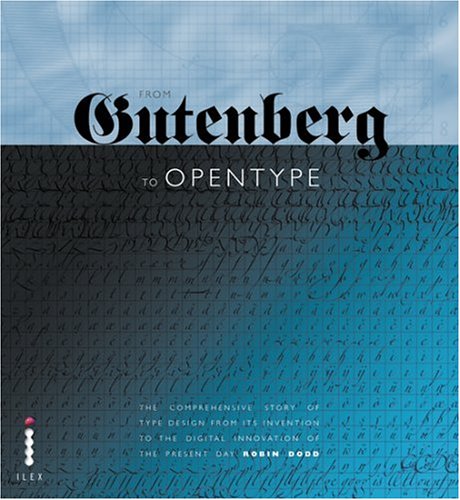 Imagen de archivo de From Gutenberg to Open Type a la venta por Goodwill of Colorado