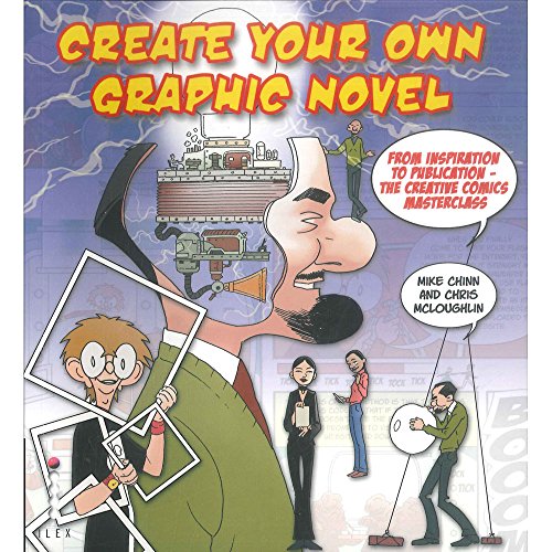 Beispielbild fr Create Your Own Graphic Novel: From Inspiration to Publication zum Verkauf von AwesomeBooks