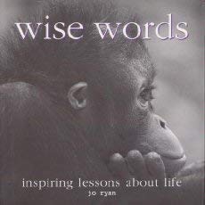 Stock image for Wise Words: Inspiring Lessons About Life for sale by Wonder Book