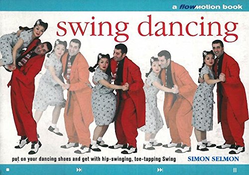 Stock image for Swing Dancing for sale by AwesomeBooks