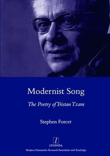 Beispielbild fr Modernist Song: The Poetry of Tristan Tzara zum Verkauf von Powell's Bookstores Chicago, ABAA