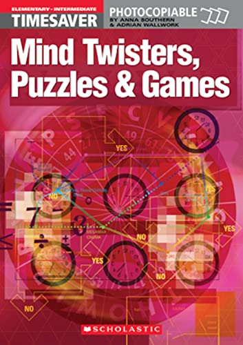 Beispielbild fr Timesaver `Mind Twisters, Puzzles & Games` Photocopiable, CEFR: A1-B1 (Helbling Languages / Scholastic) zum Verkauf von Buchpark