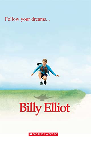 Beispielbild fr Billy Elliot (Scholastic Readers) zum Verkauf von WorldofBooks