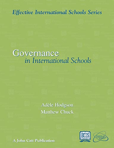 Beispielbild fr Governance in International Schools (Effective International Schools) zum Verkauf von Revaluation Books