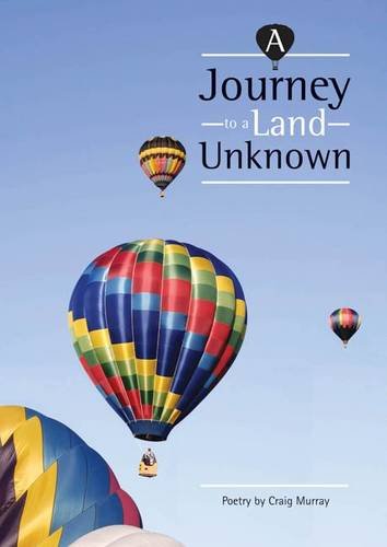 Journey to a Land Unknown (9781904726890) by Murray, Craig