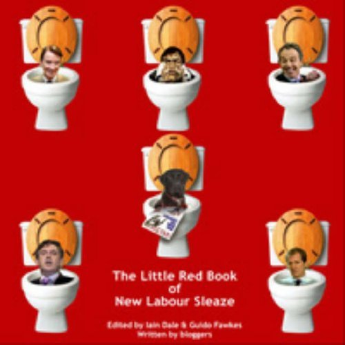 Stock image for The Little Red Book of New Labour Sleaze for sale by Goldstone Books