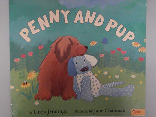 Stock image for Penny and Pup for sale by Orbiting Books