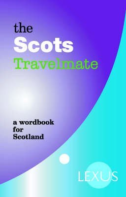 Stock image for The Scots Travelmate (Travelmates) for sale by SecondSale