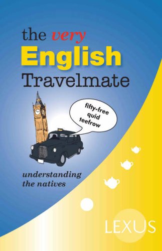 The Very English Travelmate: Understanding the Natives (Travelmates) (9781904737131) by Peter Terrell, Jeremy Butterfield