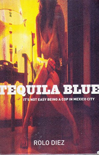 Beispielbild fr Tequila Blue zum Verkauf von AwesomeBooks