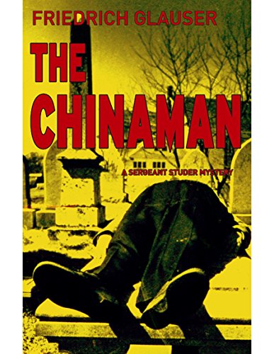 Beispielbild für The Chinaman : A Sergeant Studer Mystery zum Verkauf von Better World Books