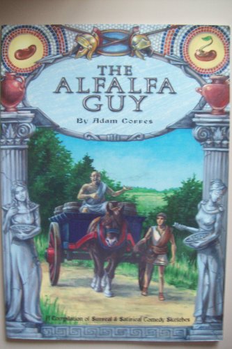 Stock image for The Alfalfa Guy for sale by M and M Books
