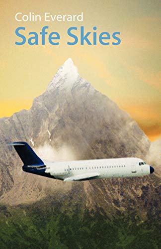 Safe Skies: 8 - Colin Everard