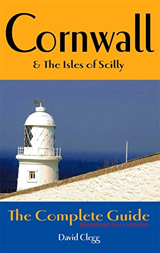 9781904744993: Cornwall and the Isles of Scilly: The Complete Guide (Complete Guides)