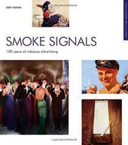 Beispielbild fr Smoke Signals: 100 Years of Tobacco Advertising (Popular Culture) zum Verkauf von WorldofBooks