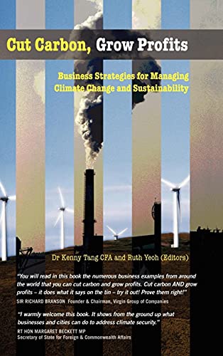 Beispielbild fr Cut Carbon, Grow Profits: Business Strategies for Managing Climate Change and Sustainability zum Verkauf von Anybook.com