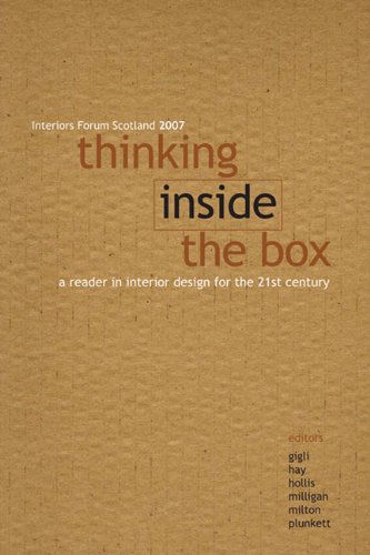 Beispielbild fr Thinking Inside the Box: A Reader in Interior Design for the 21st Century zum Verkauf von Anybook.com