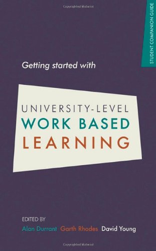 Beispielbild fr Getting Started with University-level Work Based Learning zum Verkauf von WorldofBooks