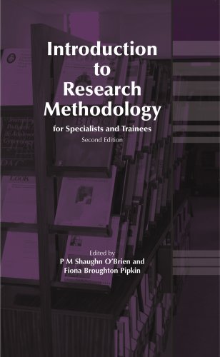 Introduction to Research Methodology for Specialists and Trainees (9781904752011) by P.M.Shaughn O'Brien