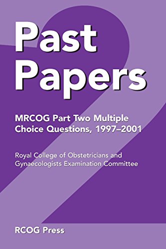 Stock image for Past Papers Mrcog Part Two Multiple Choice Questions: 1997?2001 for sale by WorldofBooks