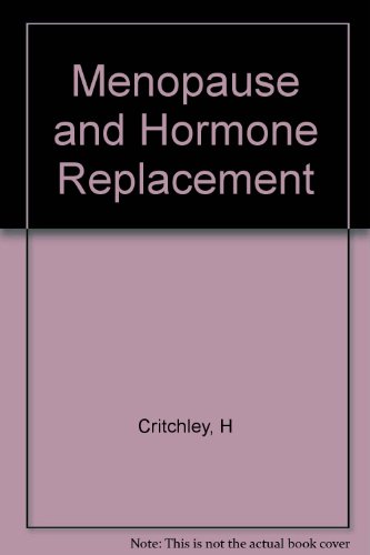 Beispielbild fr Menopause and Hormone Replacement zum Verkauf von MusicMagpie