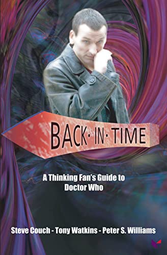 Stock image for Back In Time: A Thinking Fans Guide to Doctor Who (Thinking Fans Guide Series): A Thinking Fans Guide to Dr Who for sale by Reuseabook