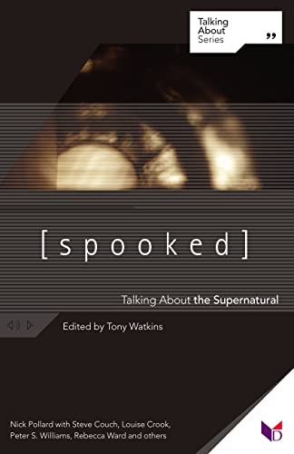 Stock image for Spooked: Talking About the Supernatural for sale by WorldofBooks