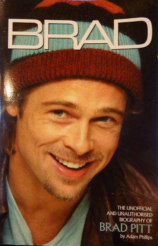 Stock image for Brad: The Unofficial Biography of Brad Pitt (Kandour Biographies S.) for sale by AwesomeBooks