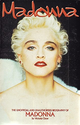 Imagen de archivo de Madonna: The Unofficial Biography of Madonna (Kandour Biographies S.) a la venta por WorldofBooks