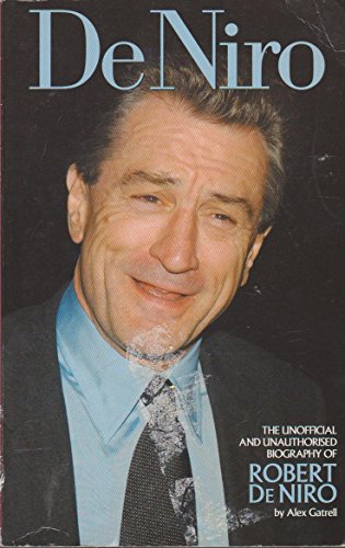 Beispielbild fr De Niro Unofficial Biography of Robert zum Verkauf von Better World Books Ltd