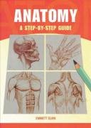 9781904756446: Anatomy Step By Step Guide
