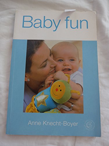 Beispielbild fr Baby Fun zum Verkauf von ThriftBooks-Dallas