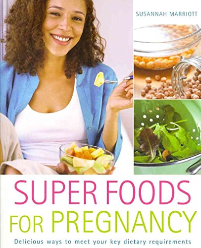 Stock image for Super Foods for Pregnancy for sale by WorldofBooks