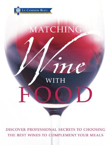 Le Cordon Bleu Matching Wine with Food by Carroll & Brown (2010) Paperback (9781904760962) by Unknown