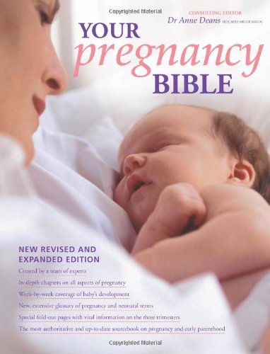 Beispielbild fr Your Pregnancy Bible new revised and expanded edition zum Verkauf von Reuseabook