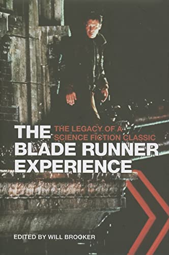 9781904764311: The Blade Runner Experience- The Legacy of A Science Fiction Classic (Film and Media Studies)