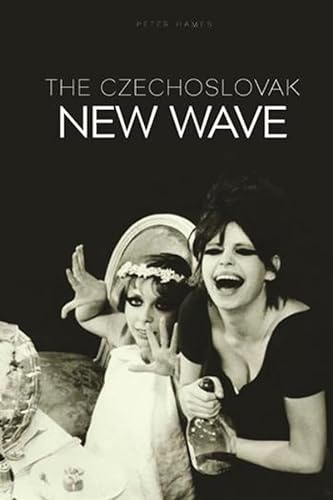 9781904764427: The Czechoslovak New Wave (Film and Media Studies)