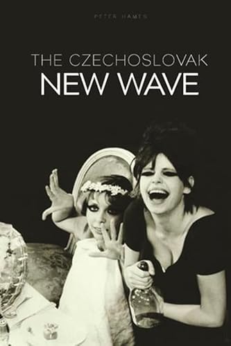 9781904764434: The Czechoslovak New Wave (Film and Media Studies)