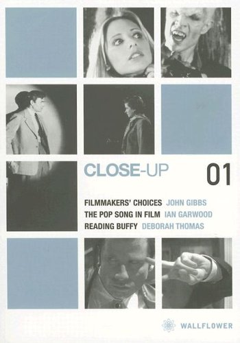 Imagen de archivo de Close-Up 01 - Filmmakers' Choices / The Pop Song in Film / Reading Buffy a la venta por WorldofBooks