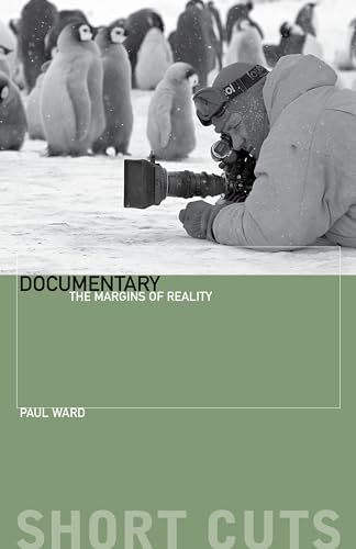 Documentary: The Margins of Reality (Short Cuts) (9781904764595) by Paul Ward