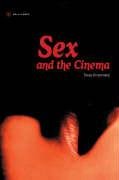 Beispielbild fr Sex and the Cinema zum Verkauf von Wonder Book