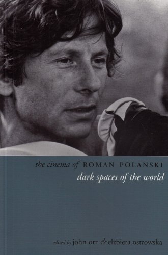 Imagen de archivo de The Cinema of Roman Polanski: Dark Spaces of the World (Directors' Cuts) a la venta por SecondSale