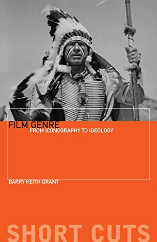 9781904764793: Film Genre: From Iconography to Ideology (Short Cuts)