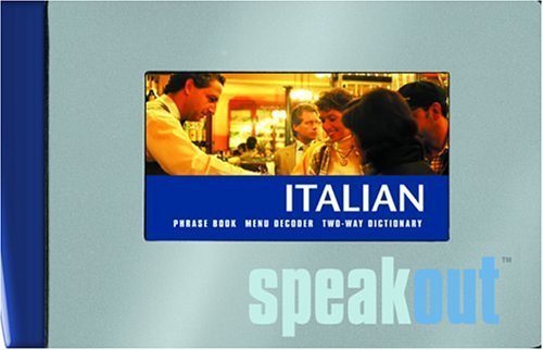 Beispielbild fr Italian Speakout: phrase book, menu decoder, two-way dictionary ( zum Verkauf von Hawking Books