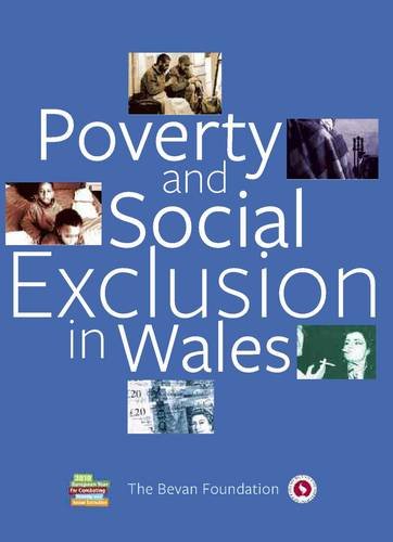 Stock image for Poverty and Social Exclusion in Wales' for sale by Goldstone Books