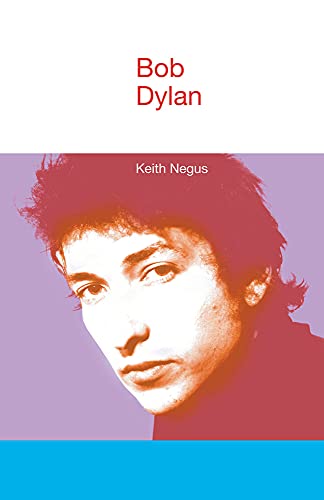 Beispielbild fr Bob Dylan (Icons of Pop Music) zum Verkauf von GF Books, Inc.